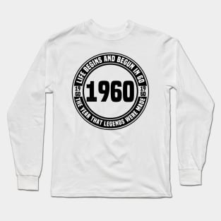 Born In 1960 Long Sleeve T-Shirt